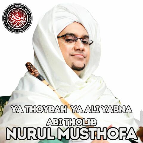 Ya Thoybah Ya Ali Yabna Abi Tholib