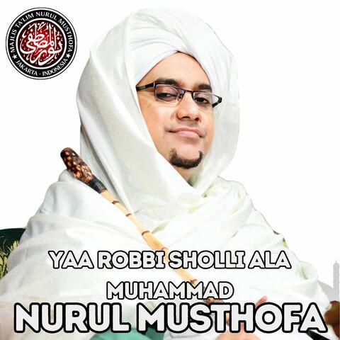 Yaa Robbi Sholli Ala Muhammad