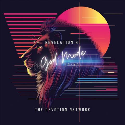GOD MODE: Revelation 4 (p=np)