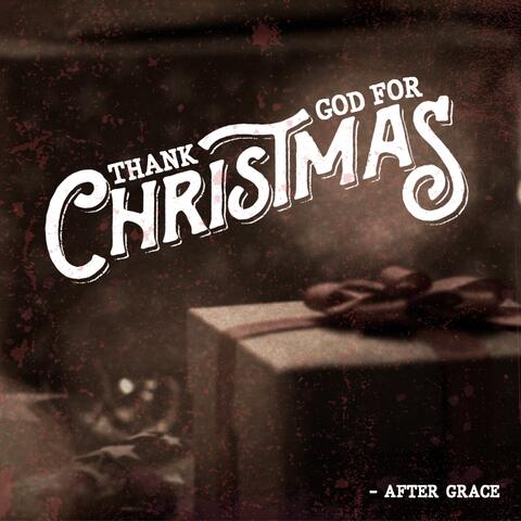 Thank God For Christmas