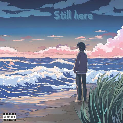 Still Here