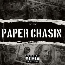 Paper Chasin