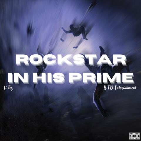 Rockstar In His Prime