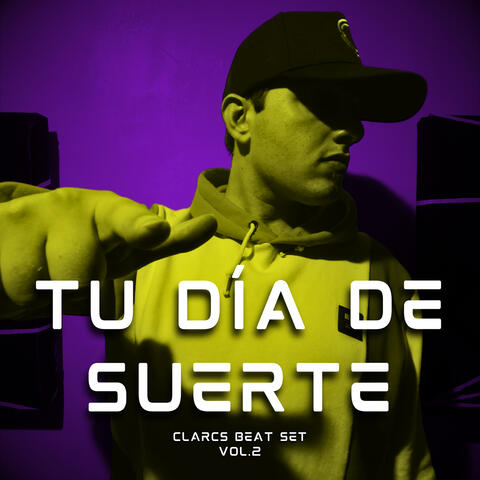 Tu Día de Suerte - Clarcs Beat Set, Vol. 2