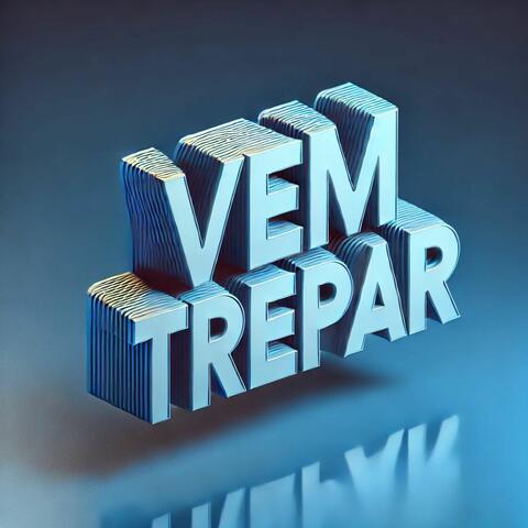 Vem trepar