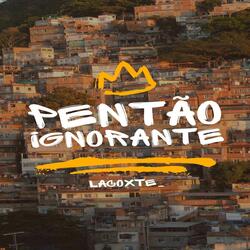 Pentão Ignorante