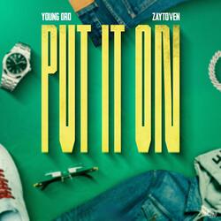 Put It On
