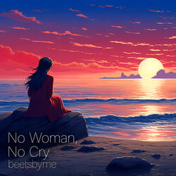 No Woman, No Cry