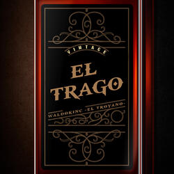 El Trago