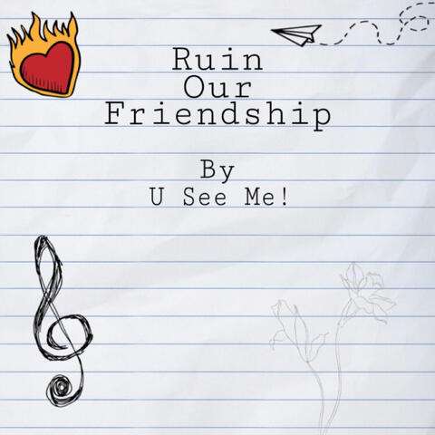 Ruin Our Friendship