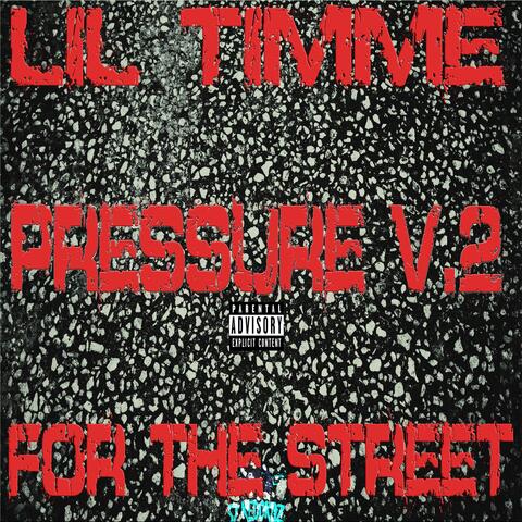 Pressure Vol. 2 - For the Street