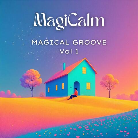 Magical Groove, Vol. 1