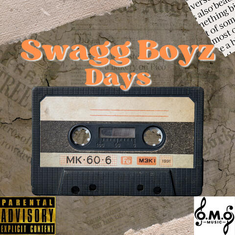 Swagg Boyz Days