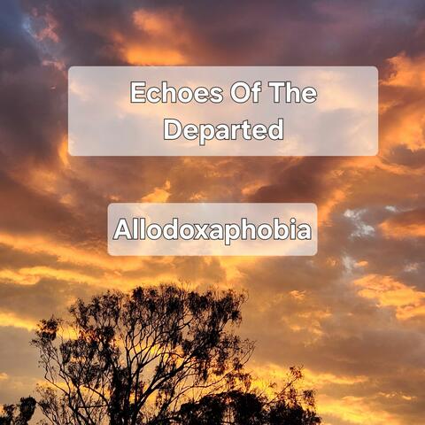 Echoes Of The Departed