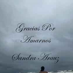 Gracias Por Amarnos