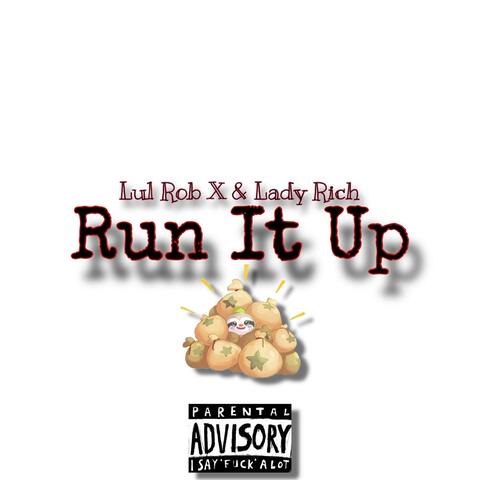 Run It Up