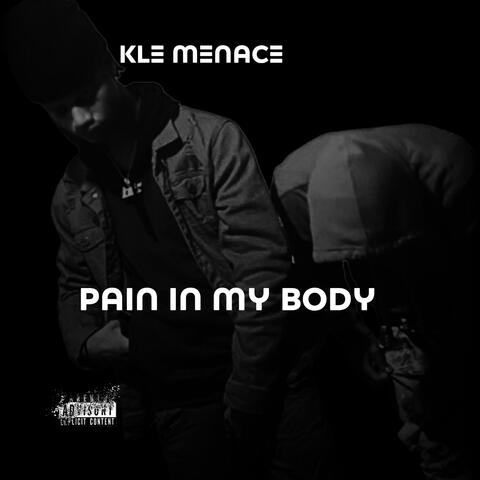 Pain In My Body