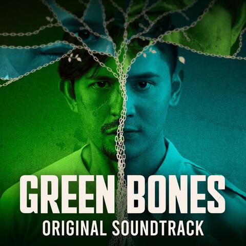 Green Bones (Original Soundtrack)