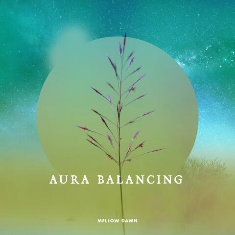 Aura Balancing