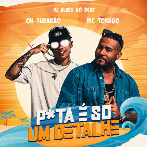 PUTA É SÓ UM DETALHE