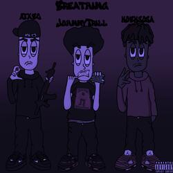 Breathing (Slowed N Chopped)