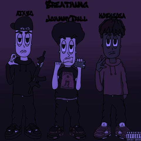 Breathing (Slowed N Chopped)