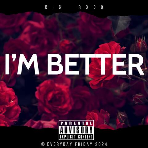 I’M BETTER