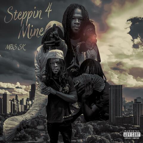 Steppin’N 4 Mine
