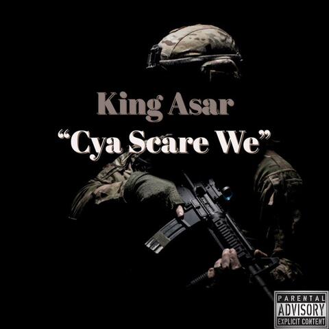 CYAA SCARE WE