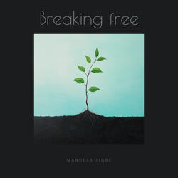 Breaking free