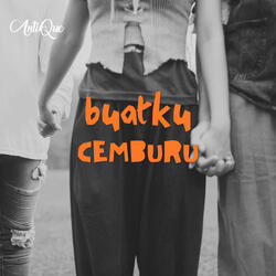 Buatku Cemburu