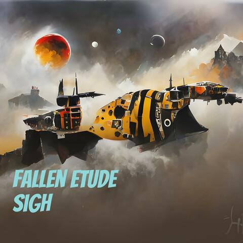 Fallen Etude Sigh