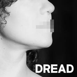 Dread
