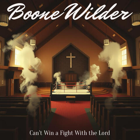 Can't Win a Fight with the Lord
