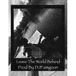 LEAVE THE WORLD BEHIND
