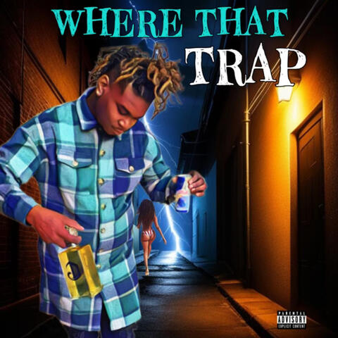 Where That Trap