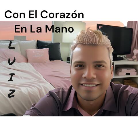 Con El Corazón En La Mano