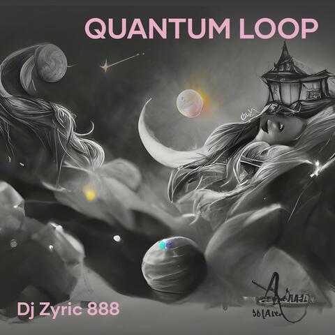 Quantum Loop