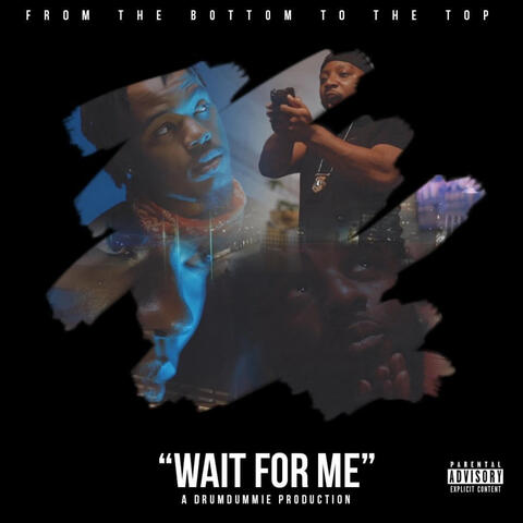 Wait for me