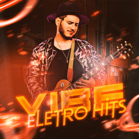 Vibe Eletro Hits
