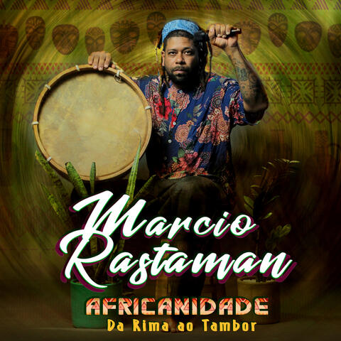 AFRICANIDADE: Da rima ao Tambor.