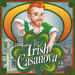 The Irish Casanova