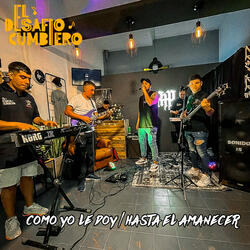 Como yo le doy / Hasta el amanecer
