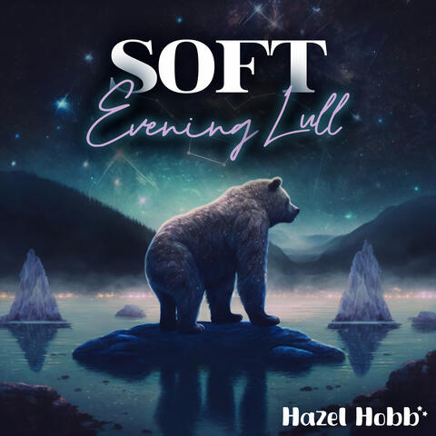 Soft Evening Lull