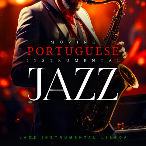 Moving Portuguese Instrumental Jazz