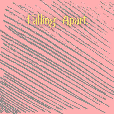 Falling Apart