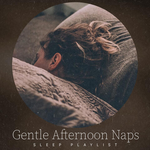 Gentle Afternoon Naps