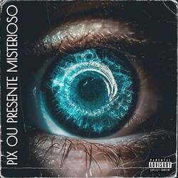PIX OU PRESENTE MISTERIOSO