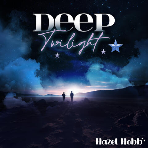 Deep Twilight