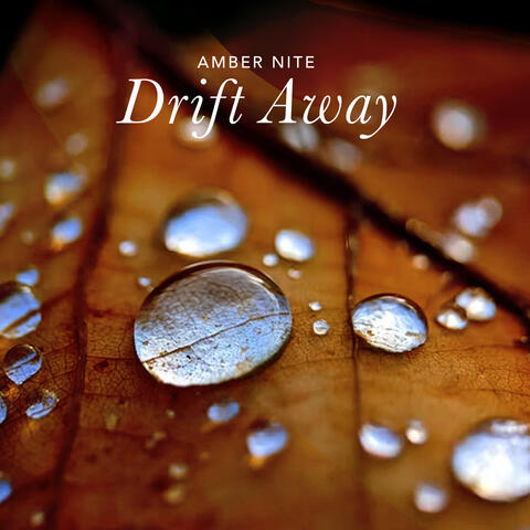 Drift Away